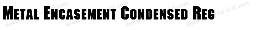 Metal Encasement Condensed Regular字体转换